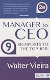 Manager to CEO by Walter Vieira