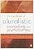 The Handbook of Pluralistic...