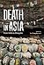 Death in Asia: From India to Mongolia