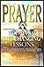Prayer: Why We Pray. Life C...