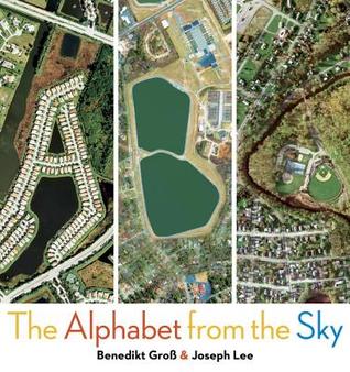 ABC: The Alphabet from the Sky (Hardcover)