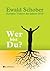 Wer bist Du? (German Edition)