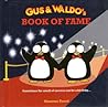 Gus & Waldo's Book of Fame