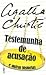 Testemunha de acusação e outras histórias (Hercule Poirot, #28)