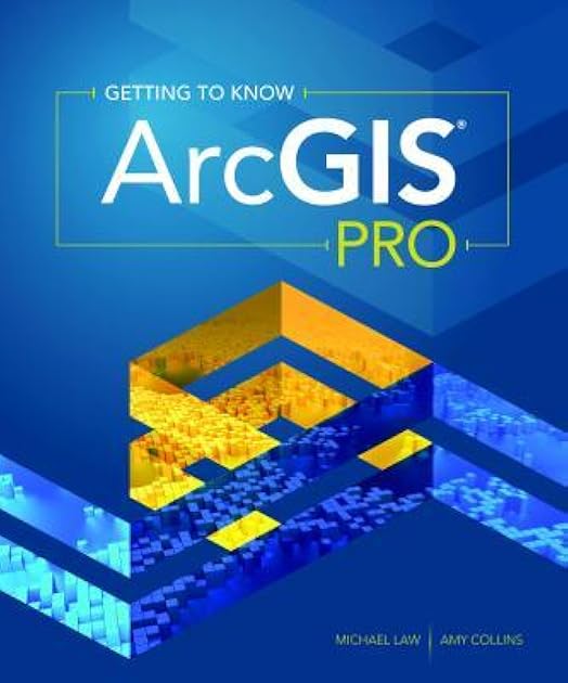 Getting to Know ArcGIS Pro