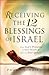 Receiving the 12 Blessings ...
