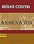 Akhenaton (Portuguese Edition)
