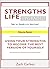 Strengths Life Upgraded, Vo...