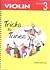 Tricks To Tunes Violin Book 3 by Audrey Akerman