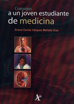 Consejos a un Joven Estudiante de Medicina