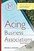 Acing Business Associations by Michael Chasalow