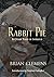 Rabbit Pie & Other Tales of...