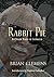 Rabbit Pie & Other Tales of Intrigue [hc]