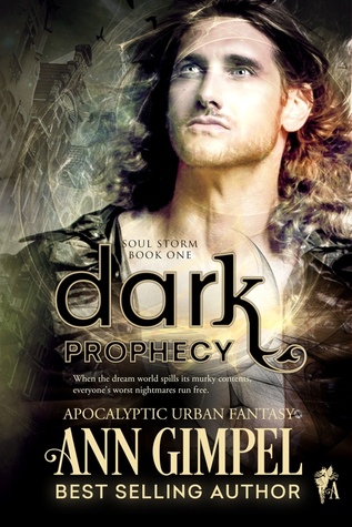 Dark Prophecy (Soul Storm, #1)