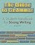 The Guide to Grammar: A Student Handbook for Strong Writing (Maupin House)