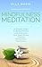 MINDFULNESS: Mindfulness Meditation - 12 Simple Steps to Being Present And Eliminate Your Daily Stress Through Mindfulness Meditation (Mindfulness, Meditation, Mindfulness Meditation)