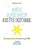 Arrêtez de vous saboter, vous êtes exceptionnel !: En amour, au travail, en famille (Comprendre & Agir) (French Edition)