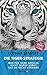 Die Tiger-Strategie: Wer fü...