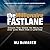 The Millionaire Fastlane: Crack the Code to Wealth and Live Rich for a Lifetime!