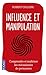 Influence et Manipulation