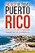 The Best of Travel Books Puerto Rico by Rick Stone