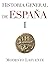 Historia General de España I