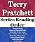 Terry Pratchett: Series Reading Order: Discworld Books, Science of Discworld Books, Discworld Picture Books Discworld Non-fiction Books, Bromeliad Books, Long Earth by Terry Pratchett