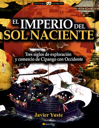 El Imperio del Sol Naciente: la aventura comercial