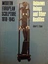 Modern European Sculpture, 1918-1945, Unknown Beings and Other Realities