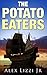 THE POTATO EATERS