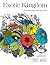 Exotic Kingdom: An Inspiring Coloring Book