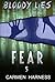 Fear (Bloody Lies #5)