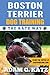 Boston Terrier Training: Th...