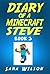 Diary of a Minecraft Steve ...