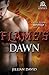 Flame's Dawn (Hell to Pay, #3.5)