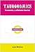 Tauronomics: Economía y activismo taurino (Spanish Edition)