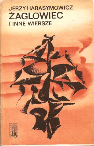 Żaglowiec i inne wiersze