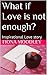 What if Love is not enough?: Christian Romance