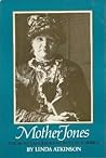 Mother Jones, the Most Dangerous Woman in America