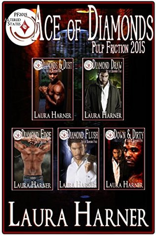 Ace of Diamonds: The Complete Series (Pulp Friction 2015: Altered States Book 24)