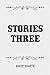 Stories Three