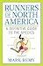 Runners of North America: A Definitive Guide to the Species (Runner's World)