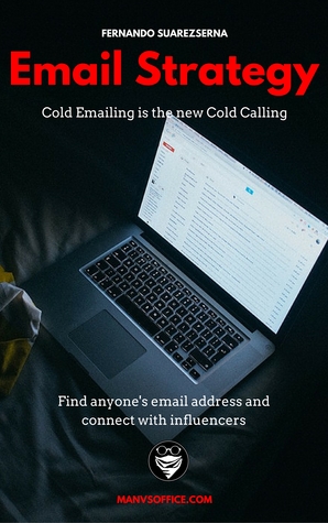 Email Strategy: Cold Emailing is the New Cold Calling. Find anyone's email address and connect with influencers.