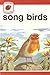 Song Birds