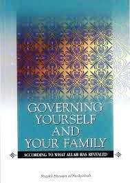 Governing Yourself & Your Family according to waht Allah has revealed