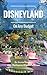 Disneyland On Any Budget: M...
