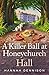 A Killer Ball at Honeychurch Hall