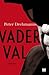 Vaderval by Peter Drehmanns