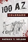 100 A.Z.: Book 1 - Colorado