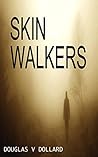 Skin Walkers